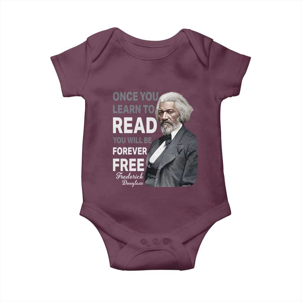 Frederick Douglass Freedom Quote Baby Onesie Once You Learn to Read TS14 Maroon Print Your Wear