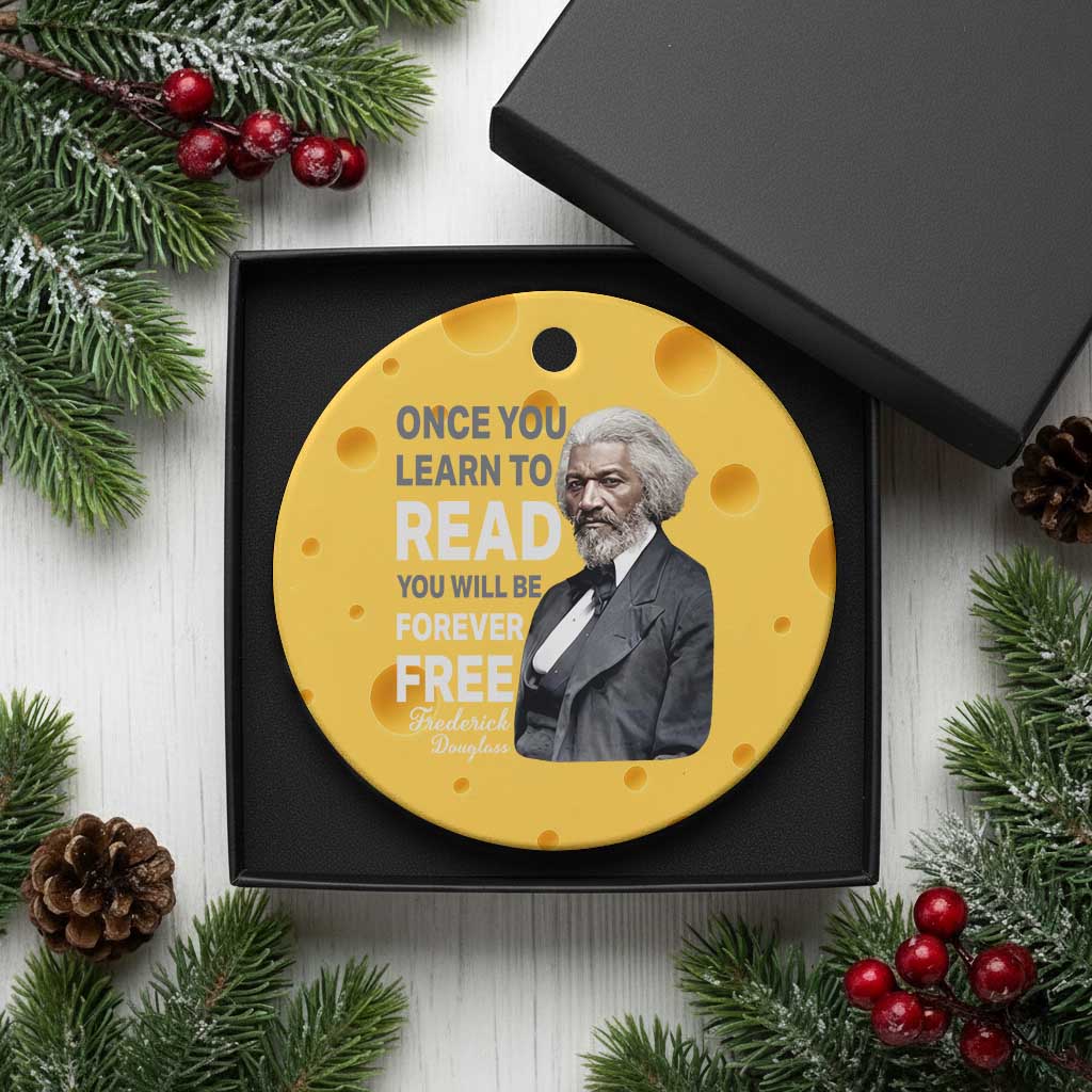 Frederick Douglass Freedom Quote Ceramic Ornament Once You Learn to Read TS14 1pc Yellow Cheese Print Your Wear