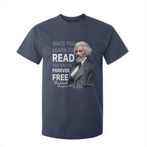 Frederick Douglass Freedom Quote T Shirt For Kid Once You Learn to Read TS14 Navy Print Your Wear