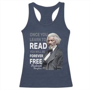 Frederick Douglass Freedom Quote Racerback Tank Top Once You Learn to Read TS14 Navy Print Your Wear