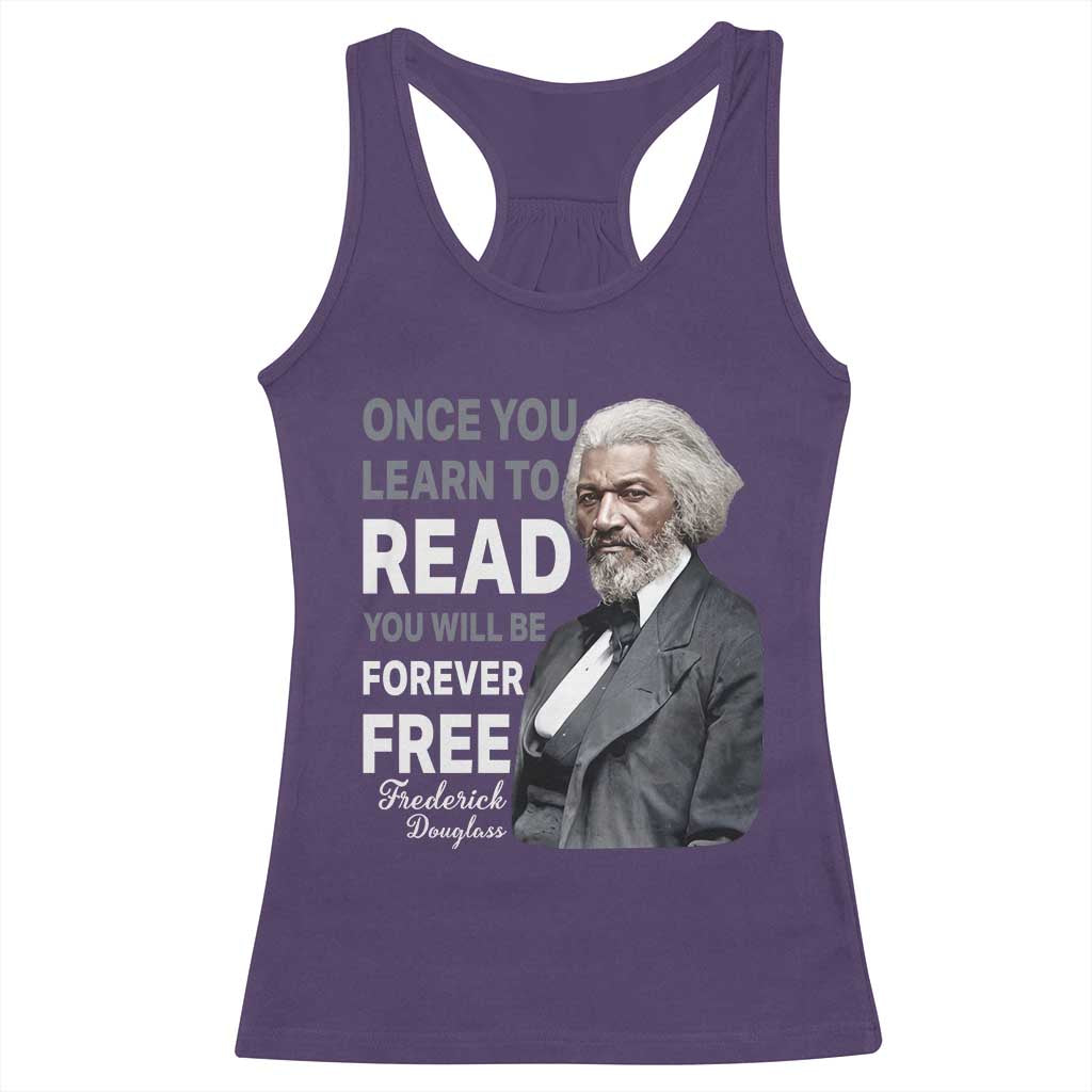 Frederick Douglass Freedom Quote Racerback Tank Top Once You Learn to Read TS14 Purple Print Your Wear