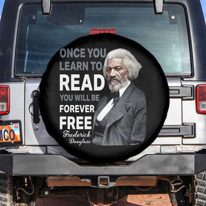 Frederick Douglass Freedom Quote Spare Tire Cover Once You Learn to Read TS14 No hole Black Print Your Wear