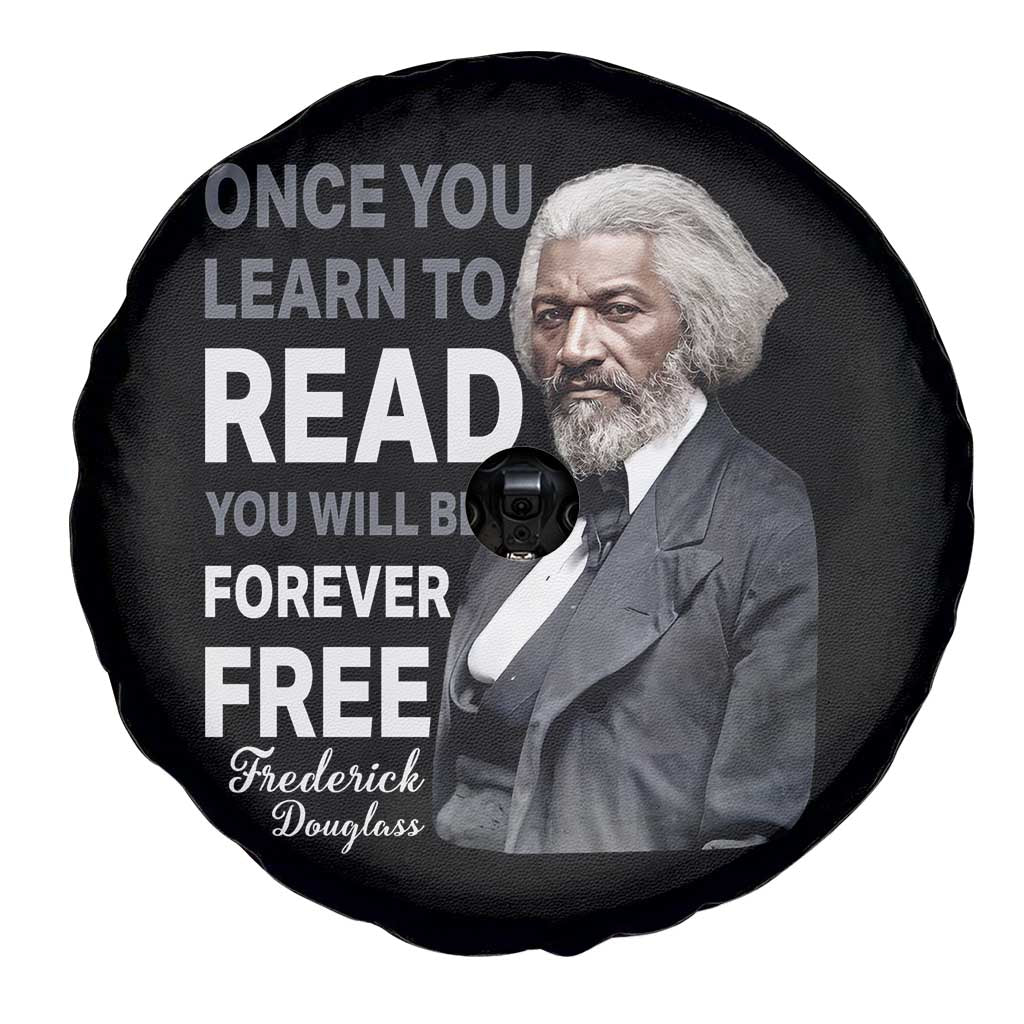 Frederick Douglass Freedom Quote Spare Tire Cover Once You Learn to Read TS14 Print Your Wear