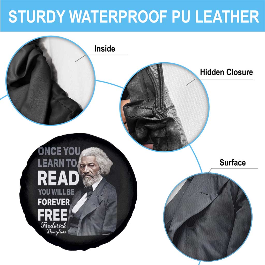 Frederick Douglass Freedom Quote Spare Tire Cover Once You Learn to Read TS14 Print Your Wear