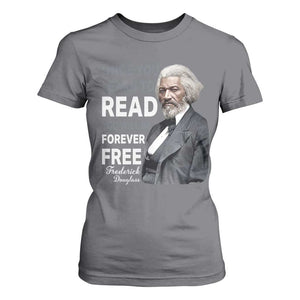Frederick Douglass Freedom Quote T Shirt For Women Once You Learn to Read TS14 Charcoal Print Your Wear