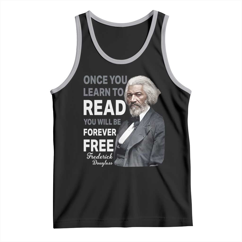 Frederick Douglass Freedom Quote Tank Top Once You Learn to Read TS14 Black Athletic Heather Print Your Wear