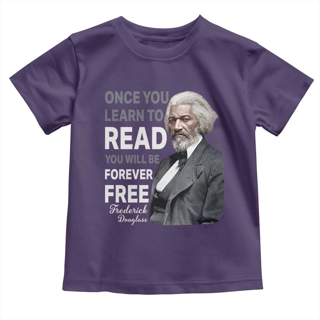 Frederick Douglass Freedom Quote Toddler T Shirt Once You Learn to Read TS14 Purple Print Your Wear