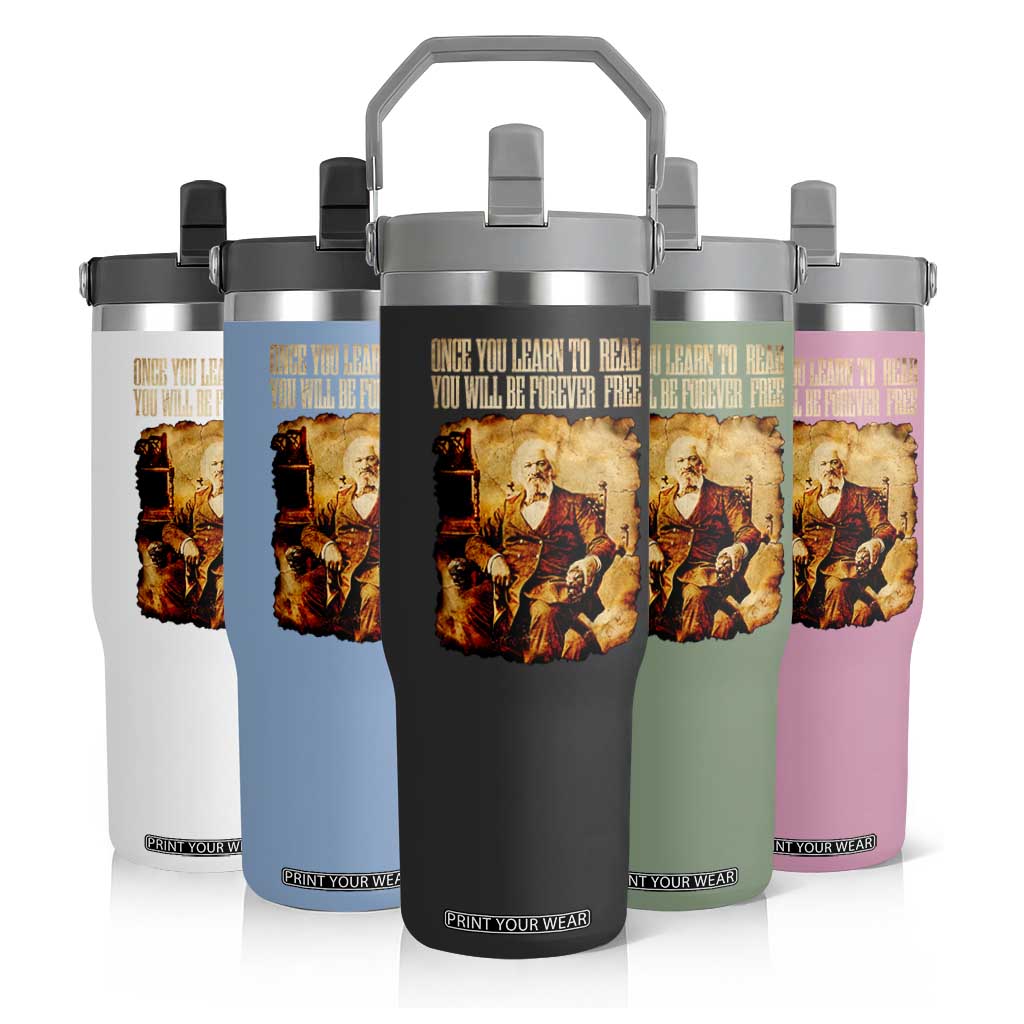 Frederick Douglass Quote Flip Straw Tumbler Once You Learn to Read TS14 Print Your Wear
