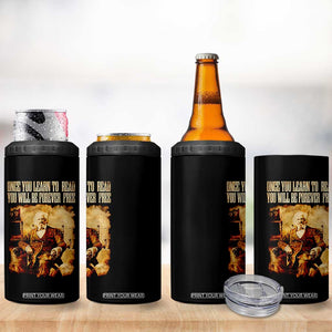 Frederick Douglass Quote 4 in 1 Can Cooler Tumbler Once You Learn to Read TS14 Print Your Wear