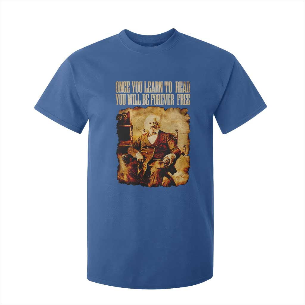 Frederick Douglass Quote T Shirt For Kid Once You Learn to Read TS14 Royal Blue Print Your Wear