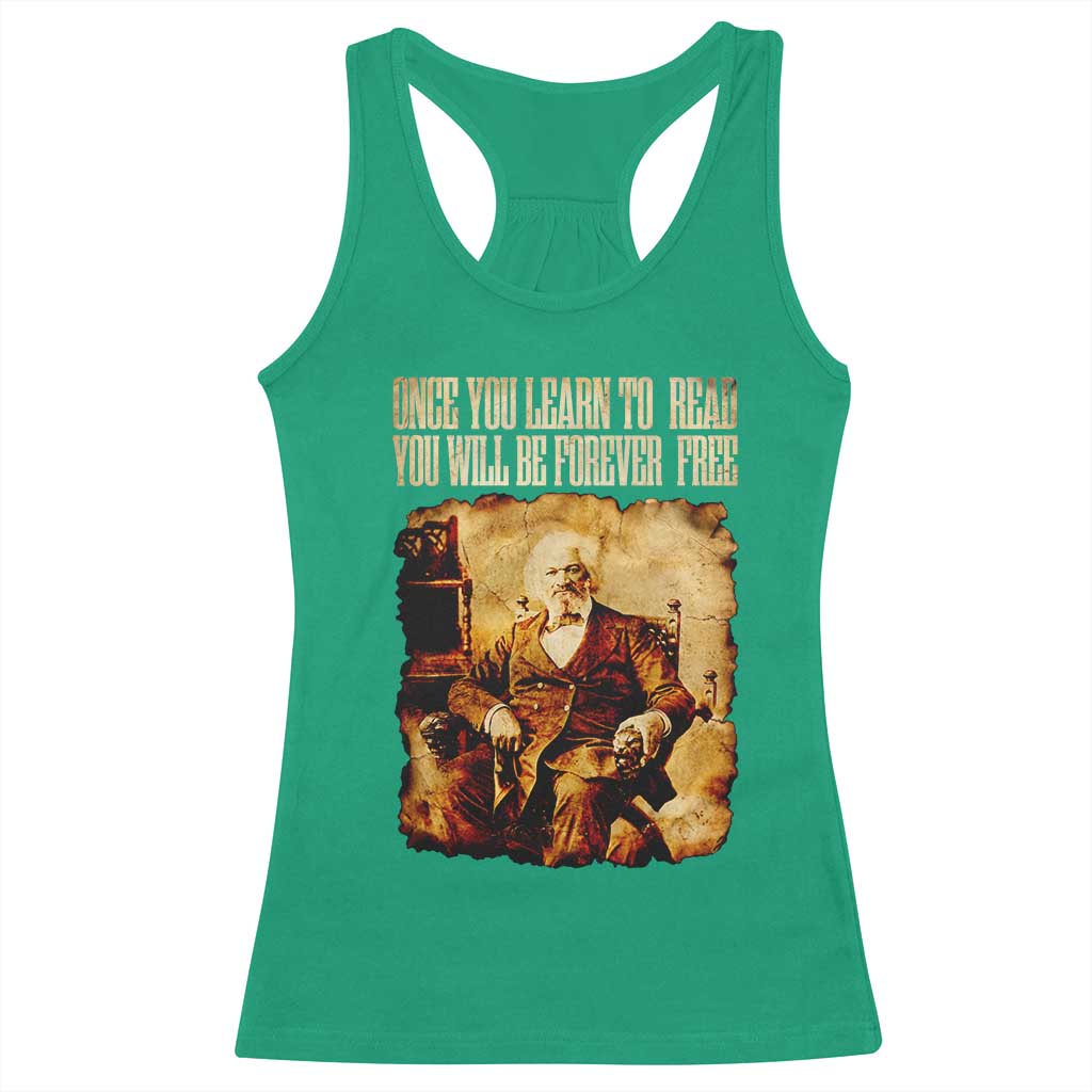 Frederick Douglass Quote Racerback Tank Top Once You Learn to Read TS14 Irish Green Print Your Wear