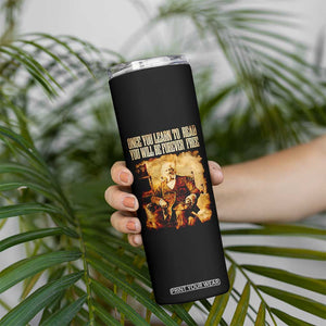 Frederick Douglass Quote Skinny Tumbler Once You Learn to Read TS14 Print Your Wear