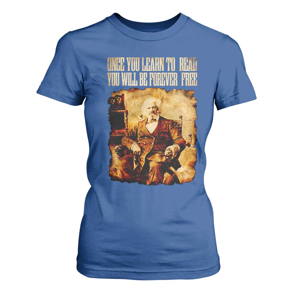 Frederick Douglass Quote T Shirt For Women Once You Learn to Read TS14 Royal Blue Print Your Wear