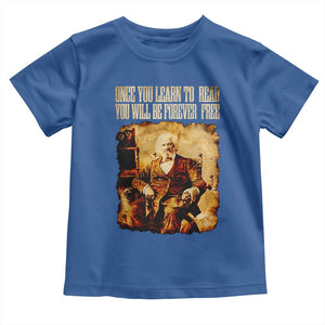 Frederick Douglass Quote Toddler T Shirt Once You Learn to Read TS14 Royal Blue Print Your Wear