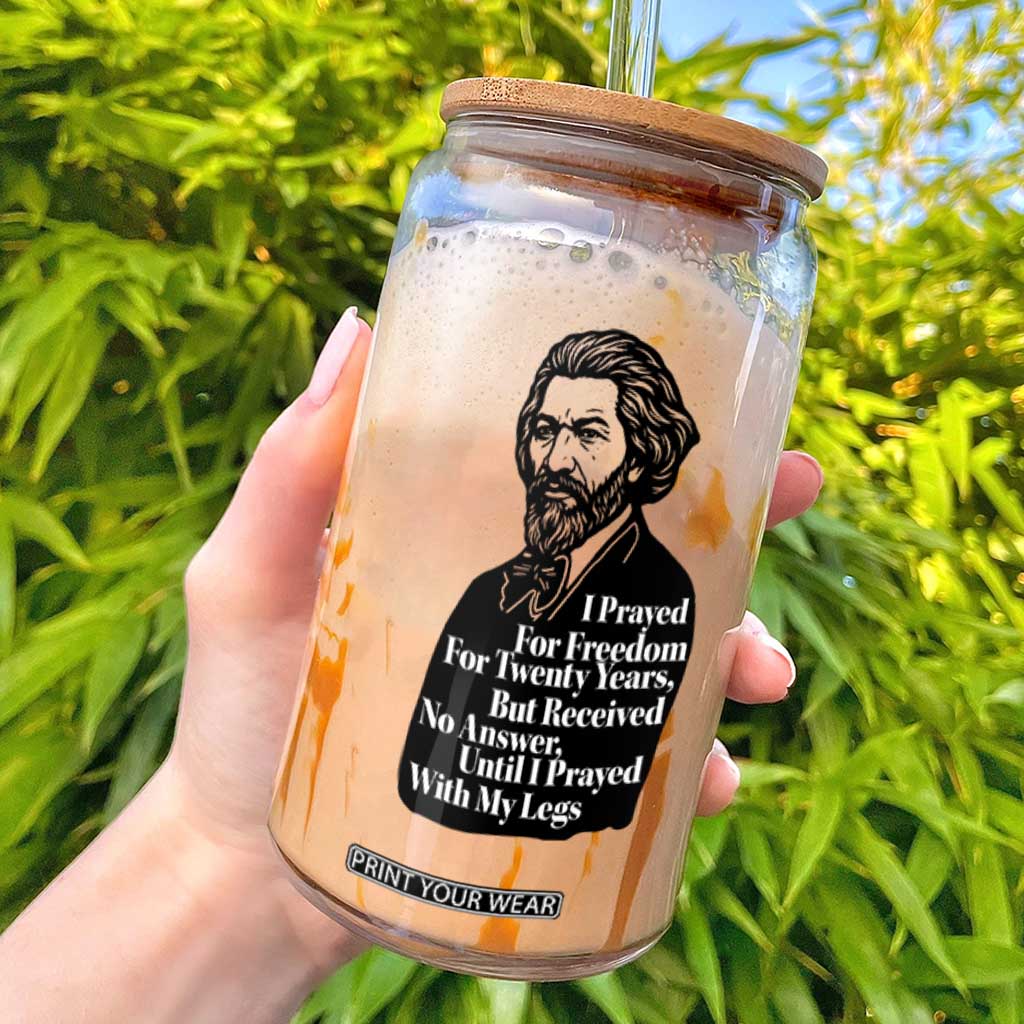 Frederick Douglass Inspirational Quote Glass Can Black History Month TS14 White Print Your Wear
