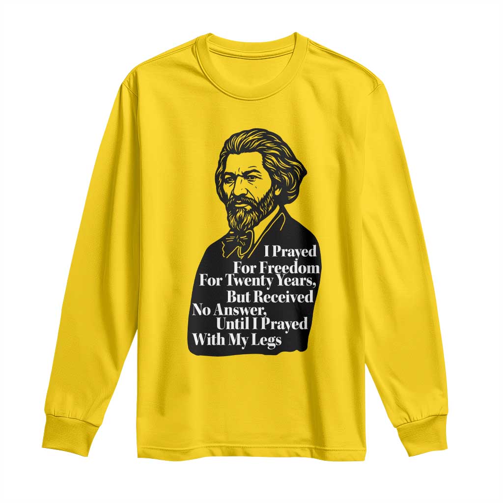 Frederick Douglass Inspirational Quote Long Sleeve Shirt Black History Month TS14 Daisy Print Your Wear