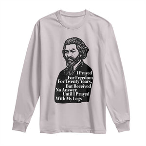 Frederick Douglass Inspirational Quote Long Sleeve Shirt Black History Month TS14 Ice Gray Print Your Wear