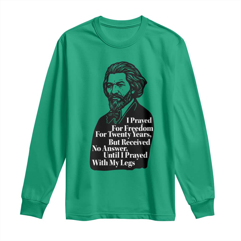 Frederick Douglass Inspirational Quote Long Sleeve Shirt Black History Month TS14 Irish Green Print Your Wear