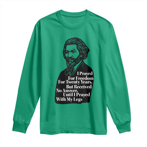 Frederick Douglass Inspirational Quote Long Sleeve Shirt Black History Month TS14 Irish Green Print Your Wear