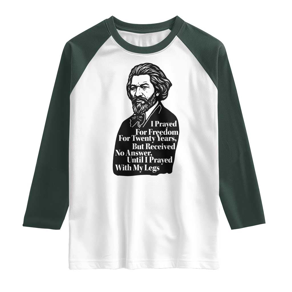 Frederick Douglass Inspirational Quote Raglan Shirt Black History Month TS14 White Dark Forest Green Print Your Wear