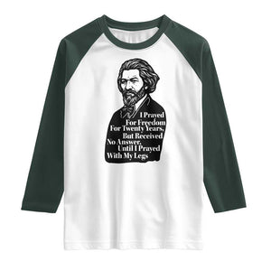 Frederick Douglass Inspirational Quote Raglan Shirt Black History Month TS14 White Dark Forest Green Print Your Wear