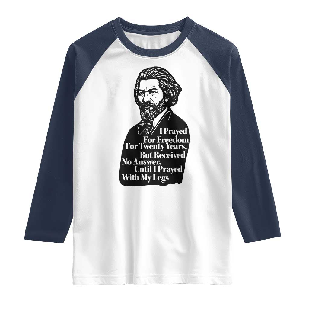 Frederick Douglass Inspirational Quote Raglan Shirt Black History Month TS14 White Navy Print Your Wear