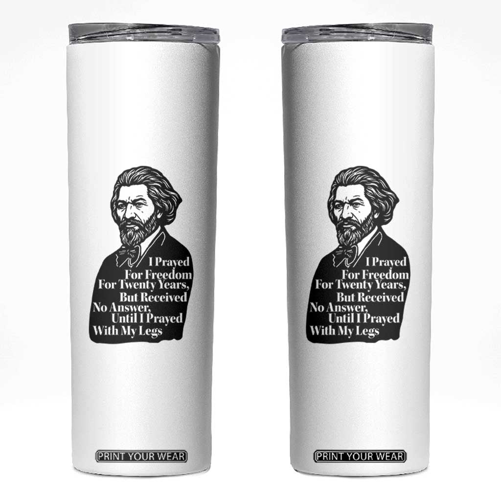 Frederick Douglass Inspirational Quote Skinny Tumbler Black History Month TS14 White Print Your Wear