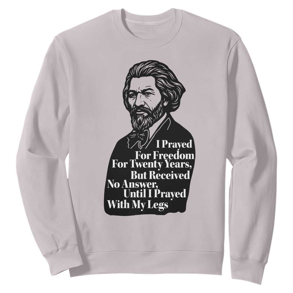 Frederick Douglass Inspirational Quote Sweatshirt Black History Month TS14 Ice Gray Print Your Wear