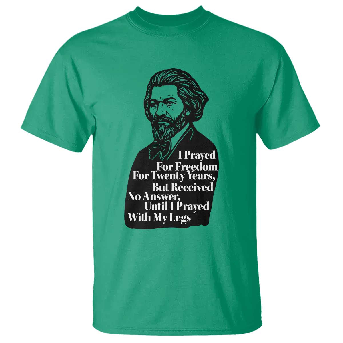 Frederick Douglass Inspirational Quote T Shirt Black History Month TS14 Irish Green Print Your Wear