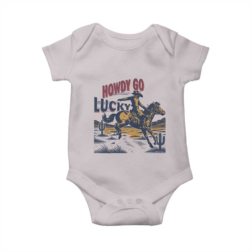 Howdy Go Lucky Baby Onesie Funny Cowboy St Patrick's Day TS14 Ice Gray Print Your Wear
