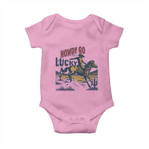 Howdy Go Lucky Baby Onesie Funny Cowboy St Patrick's Day TS14 Light Pink Print Your Wear