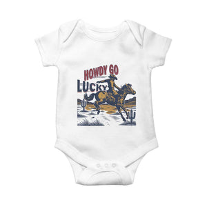Howdy Go Lucky Baby Onesie Funny Cowboy St Patrick's Day TS14 White Print Your Wear