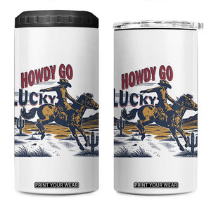 Howdy Go Lucky 4 in 1 Can Cooler Tumbler Funny Cowboy St Patrick's Day TS14 One Size: 16 oz White Print Your Wear