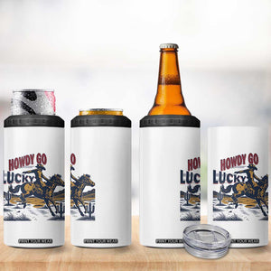 Howdy Go Lucky 4 in 1 Can Cooler Tumbler Funny Cowboy St Patrick's Day TS14 Print Your Wear