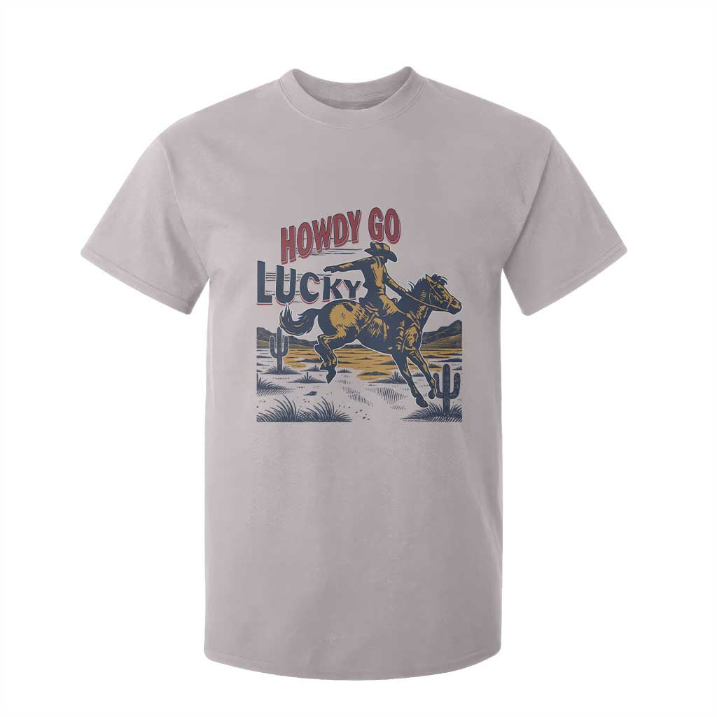 Howdy Go Lucky T Shirt For Kid Funny Cowboy St Patrick's Day TS14 Ice Gray Print Your Wear