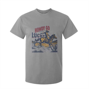 Howdy Go Lucky T Shirt For Kid Funny Cowboy St Patrick's Day TS14 Sport Gray Print Your Wear