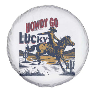 Howdy Go Lucky Spare Tire Cover Funny Cowboy St Patrick's Day TS14 Print Your Wear