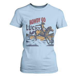 Howdy Go Lucky T Shirt For Women Funny Cowboy St Patrick's Day TS14 Light Blue Print Your Wear