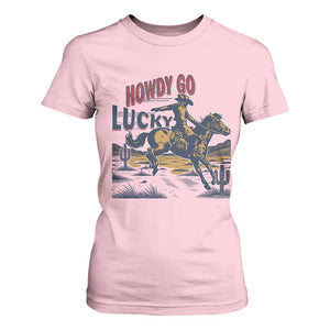 Howdy Go Lucky T Shirt For Women Funny Cowboy St Patrick's Day TS14 Light Pink Print Your Wear