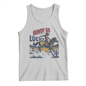 Howdy Go Lucky Tank Top Funny Cowboy St Patrick's Day TS14 Ash Print Your Wear