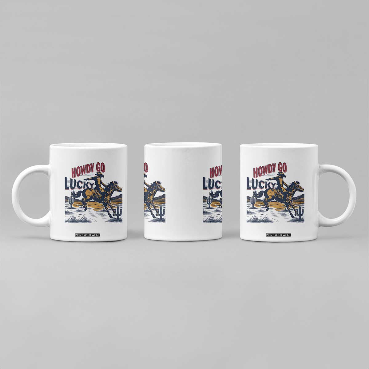 Howdy Go Lucky Coffee Mug Funny Cowboy St Patrick's Day TS14 Print Your Wear