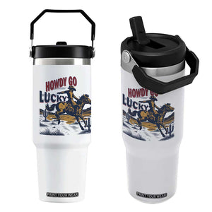 Howdy Go Lucky Flip Straw Tumbler Funny Cowboy St Patrick's Day TS14 One Size: 30 oz White Print Your Wear