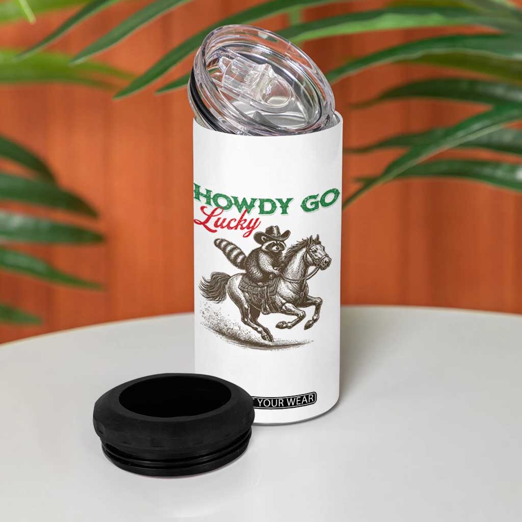 Howdy Go Lucky 4 in 1 Can Cooler Tumbler Cowboy Raccoon St Patrick's Day TS14 Print Your Wear