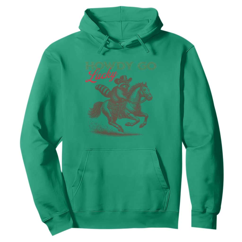 Howdy Go Lucky Hoodie Cowboy Raccoon St Patrick's Day TS14 Irish Green Print Your Wear
