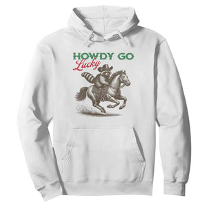 Howdy Go Lucky Hoodie Cowboy Raccoon St Patrick's Day TS14 White Print Your Wear