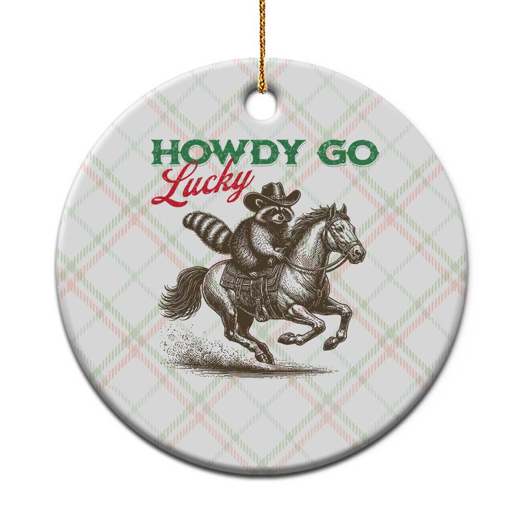 Howdy Go Lucky Ceramic Ornament Cowboy Raccoon St Patrick's Day TS14 1pc Christmas Plaid Print Your Wear