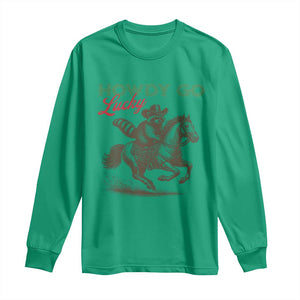 Howdy Go Lucky Long Sleeve Shirt Cowboy Raccoon St Patrick's Day TS14 Irish Green Print Your Wear
