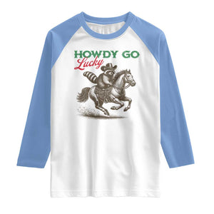Howdy Go Lucky Raglan Shirt Cowboy Raccoon St Patrick's Day TS14 White Carolina Blue Print Your Wear