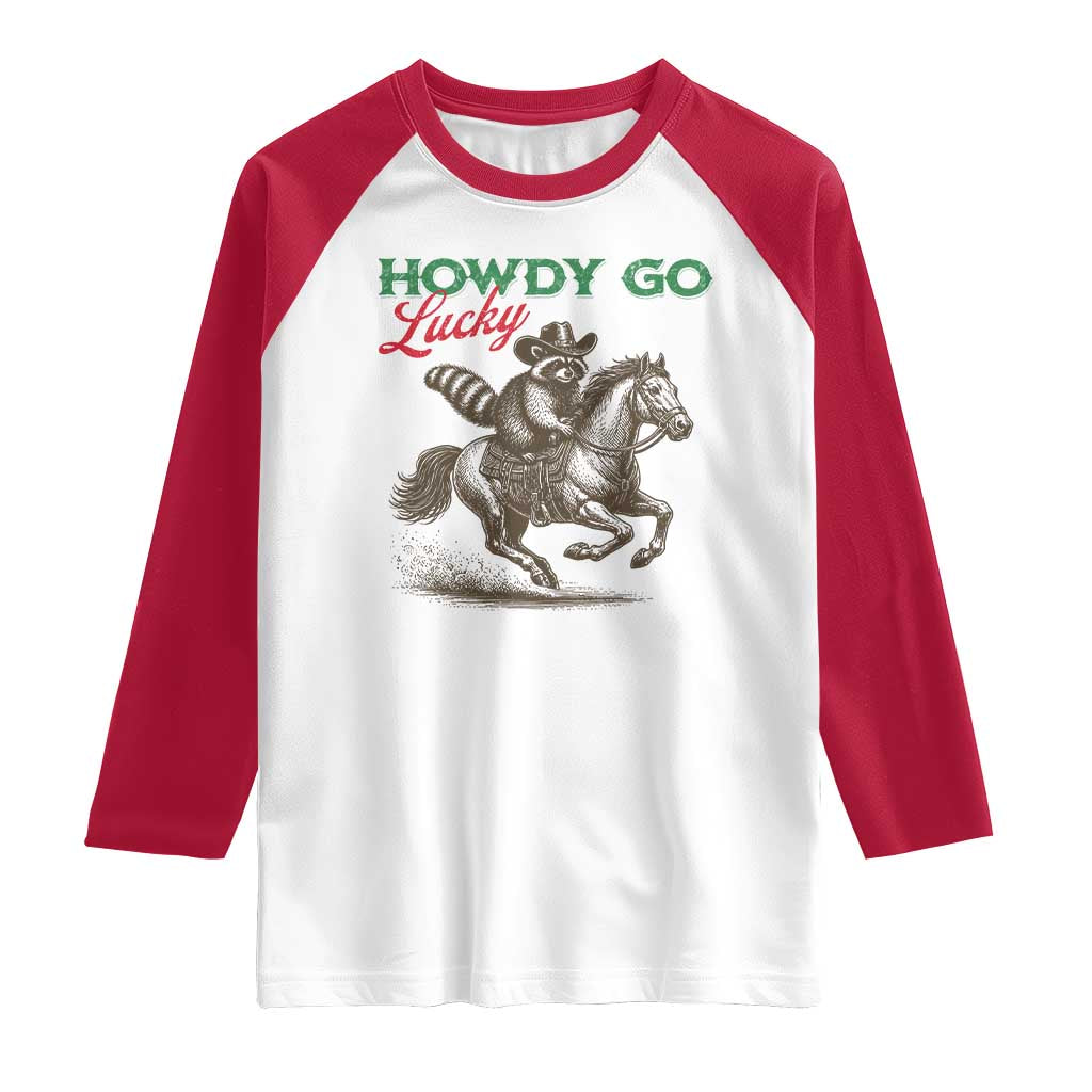 Howdy Go Lucky Raglan Shirt Cowboy Raccoon St Patrick's Day TS14 White Red Print Your Wear