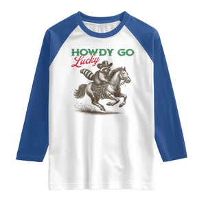 Howdy Go Lucky Raglan Shirt Cowboy Raccoon St Patrick's Day TS14 White Royal Print Your Wear